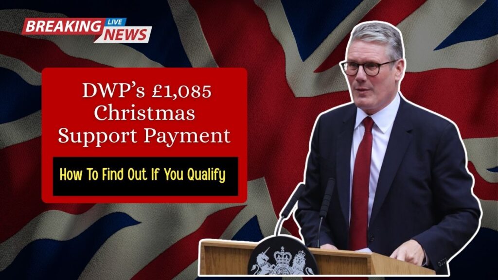 How To Find Out If You Qualify For The DWP’s £1,085 Christmas Support Payment