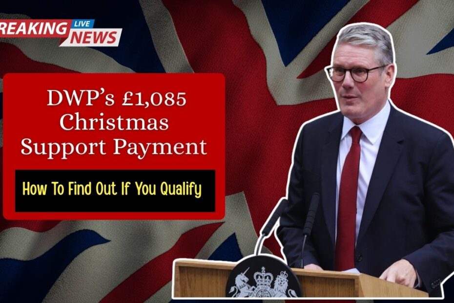 How To Find Out If You Qualify For The DWP’s £1,085 Christmas Support Payment