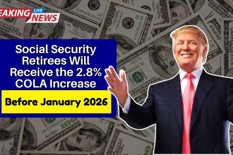 This Group of Social Security Retirees Will Receive the 2.8% COLA Increase Just Before January 2026