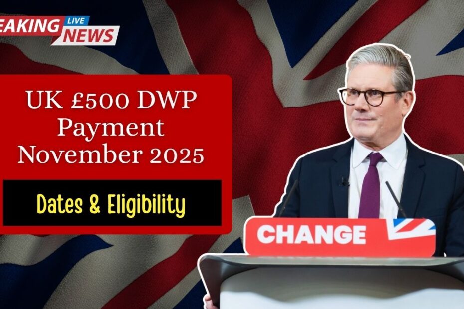 UK £500 DWP Payment November 2025