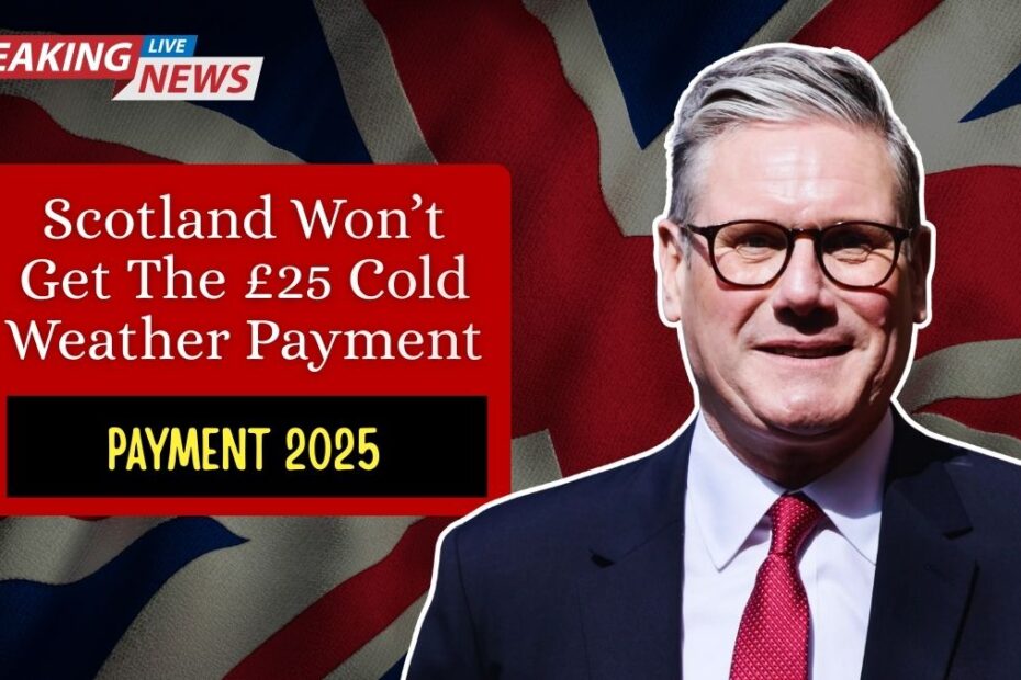 Why Scotland Won’t Get The £25 Cold Weather Payment This Winter