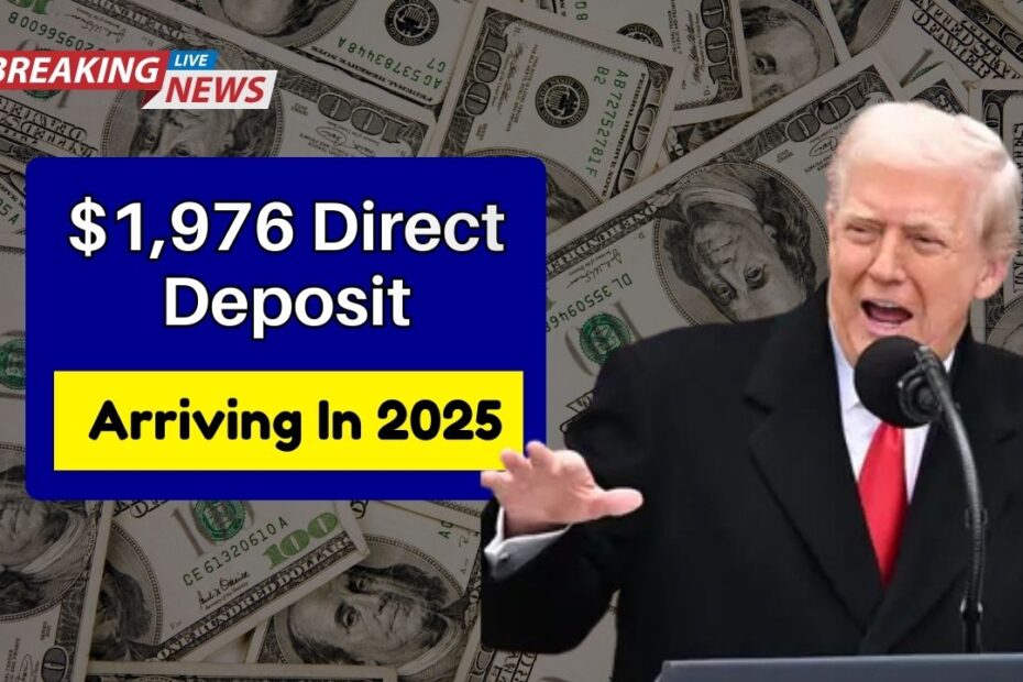 $1,976 Direct Deposit Arriving In 2025- Find Out If You Qualify In The USA
