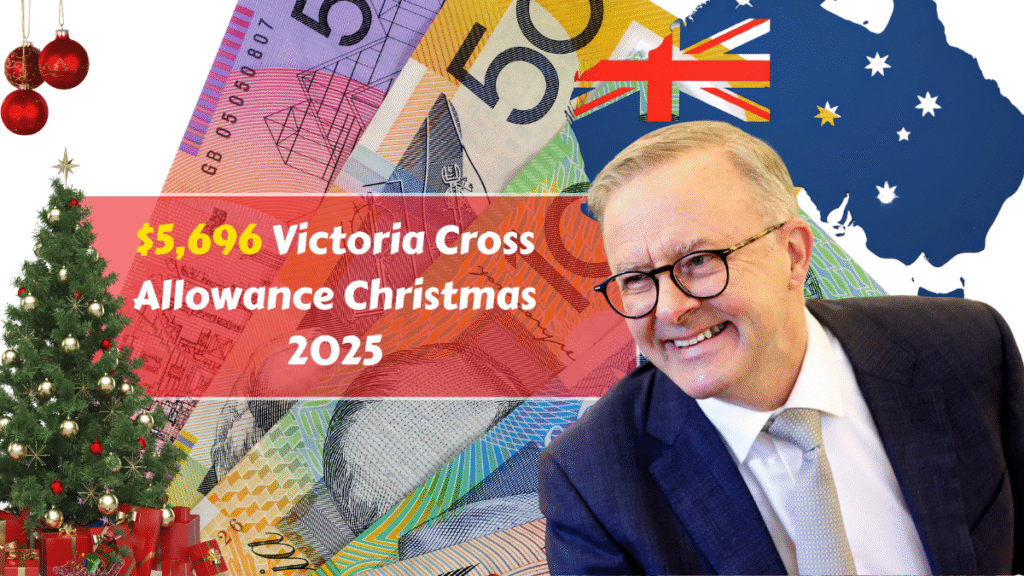 $5,696 Victoria Cross Allowance Christmas 2025