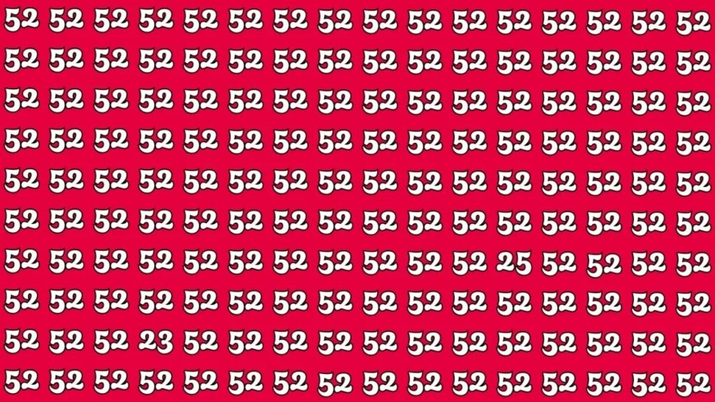 Eye Test Puzzle- Can You Find 25 And 23 Hidden in 52 in Just 7 Seconds?