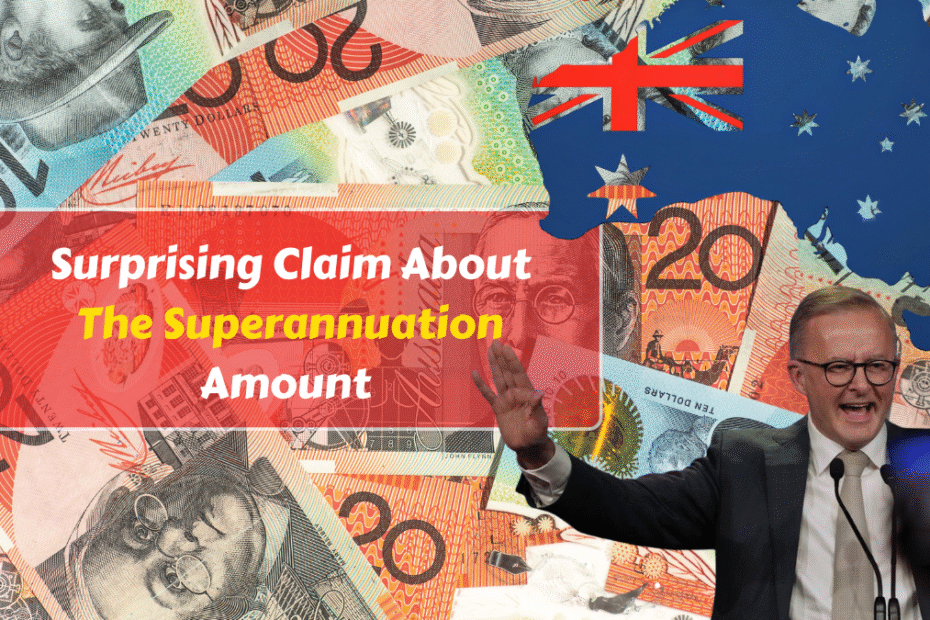 Surprising Claim About The Superannuation Amount