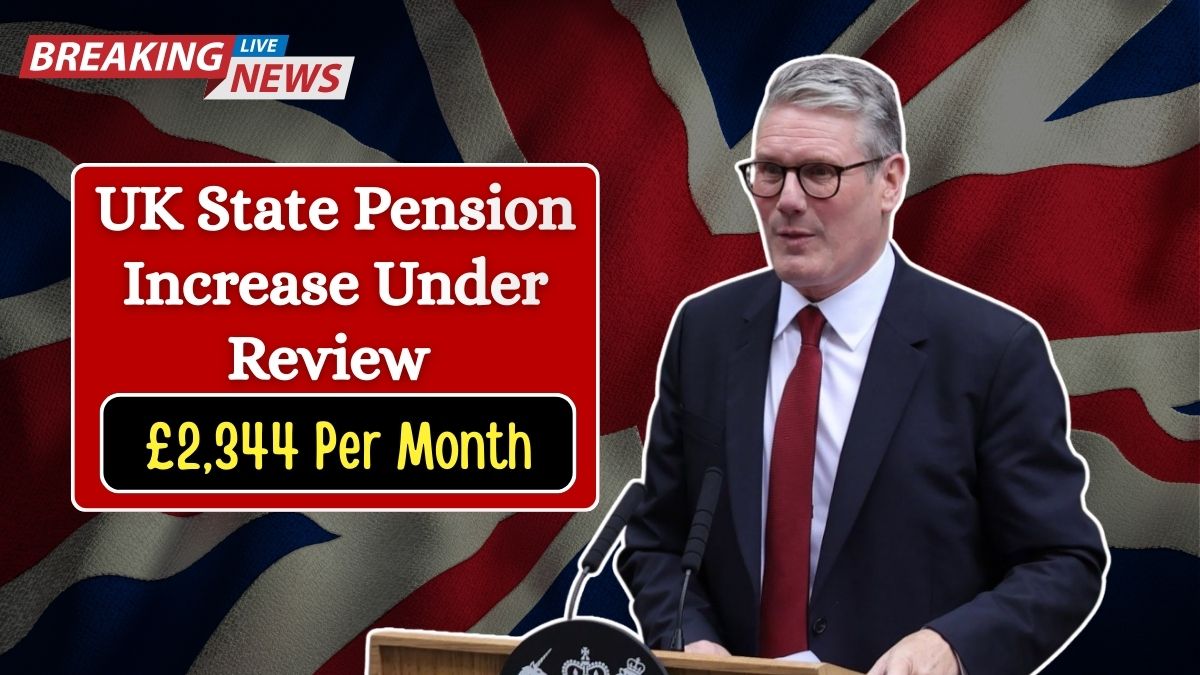UK State Pension Increase Under Review — Over-60s Could Receive £2,344 Per Month